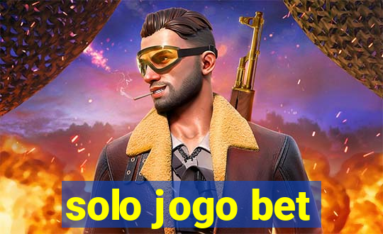 solo jogo bet